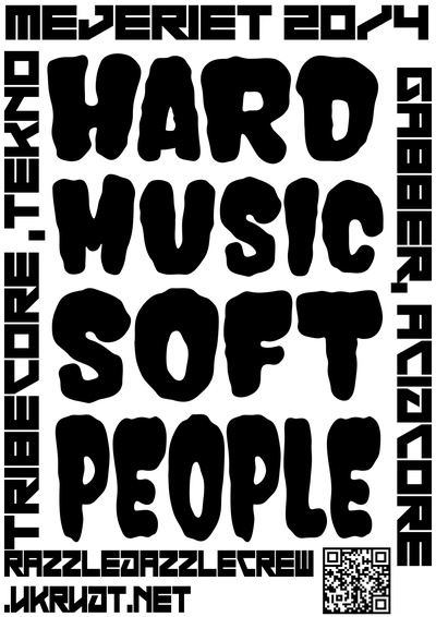 HARD MUSIC FOR SOFT PEOPLE